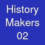 History Makers 02