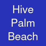 Hive Palm Beach