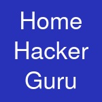 Home Hacker Guru