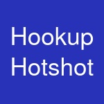 Hookup Hotshot