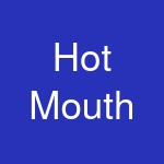 Hot Mouth