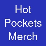 Hot Pockets Merch