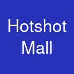 Hotshot Mall