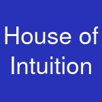 House of Intuition