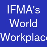 IFMA's World Workplace