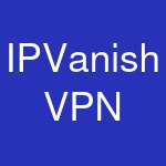 IPVanish VPN