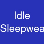 Idle Sleepwear