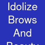 Idolize Brows And Beauty