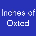 Inches of Oxted