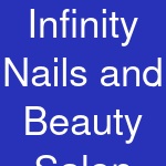 Infinity Nails and Beauty Salon