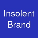 Insolent Brand