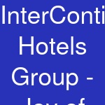 InterContinental Hotels Group - Joy of Travel