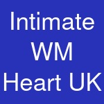 Intimate WM Heart UK