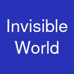 Invisible World