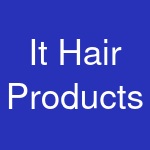 It Hair Products