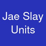 Jae Slay Units