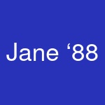 Jane ‘88