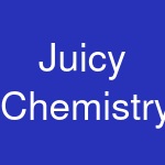 Juicy Chemistry