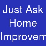 Just Ask Home Improvement