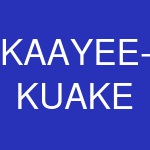 KAAYEE-KUAKE