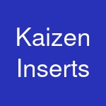 Kaizen Inserts