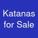 Katanas for Sale