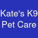 Kate's K9 Pet Care