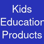 Kids Educational Products & Tools