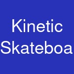 Kinetic Skateboarding