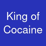 King of Cocaine