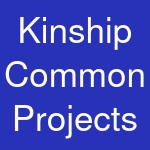 Kinship Common Projects