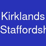 Kirklands Staffordshire