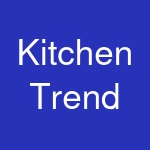 Kitchen Trend