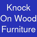 Knock On Wood Furniture