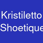 Kristiletto Shoetique