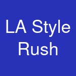 LA Style Rush