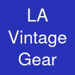 LA Vintage Gear