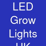 LED Grow Lights UK