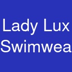 Lady Lux Swimwear