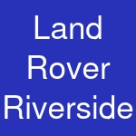 Land Rover Riverside