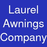 Laurel Awnings Company