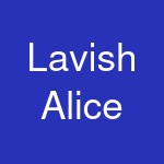 Lavish Alice