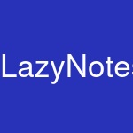 LazyNotes