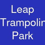 Leap Trampoline Park