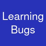 Learning Bugs