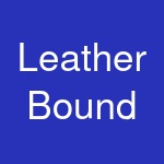 Leather Bound