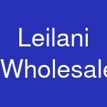 Leilani Wholesale