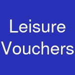 Leisure Vouchers