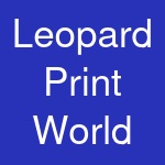 Leopard Print World