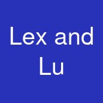 Lex and Lu